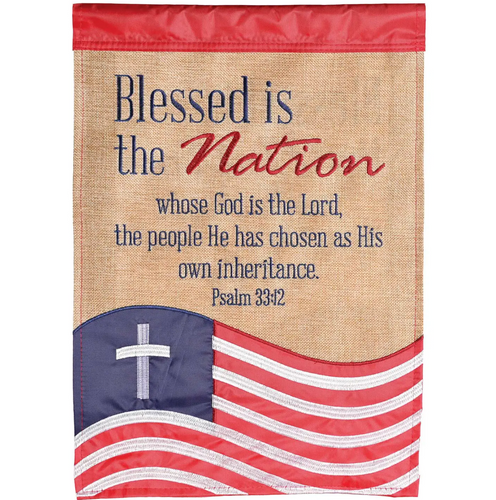 Blessed Is The Nation Psalm 33:12 Embroidered 13x18 Garden Flag