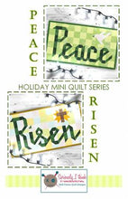 Peace Risen Mini Quilts Pattern