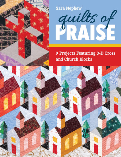 Quilts of Praise Pattern Book