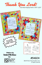 Thank You Lord Quilt Pattern & Psalms 46:1, Proverbs 31:25 Fabric Panel Kit