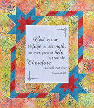 Thank You Lord Quilt Pattern & Psalms 46:1, Proverbs 31:25 Fabric Panel Kit