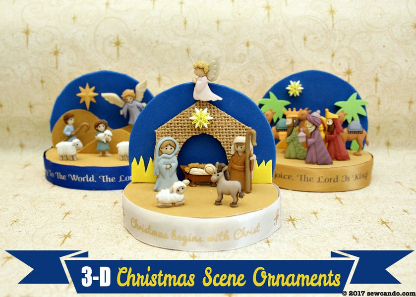 3-D Christmas Nativity Scene Ornaments Tutorial
