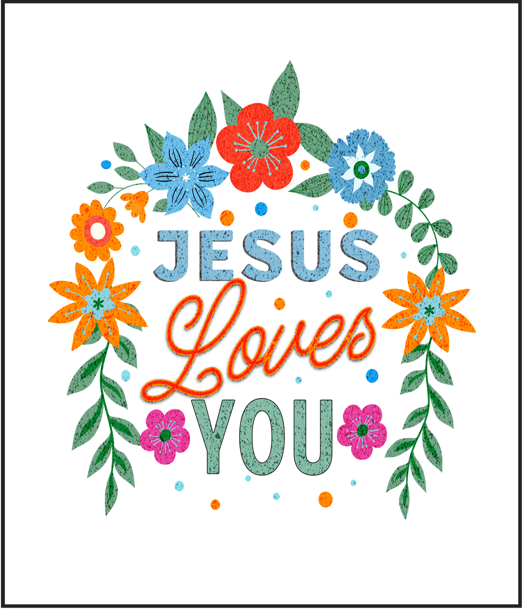 Jesus Loves You Cotton Fat Quarter Panel