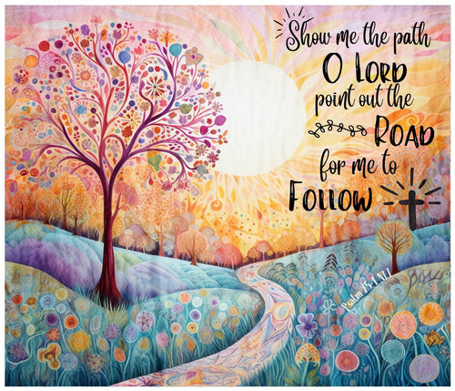 Scripture Garden Show Me The Path Cotton Fat Quarter Panel