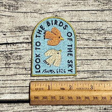Look to the Birds Matthew 6:26 Embroidered Patch