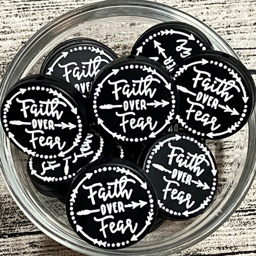 Faith Over Fear Circle Silicone Focal Bead
