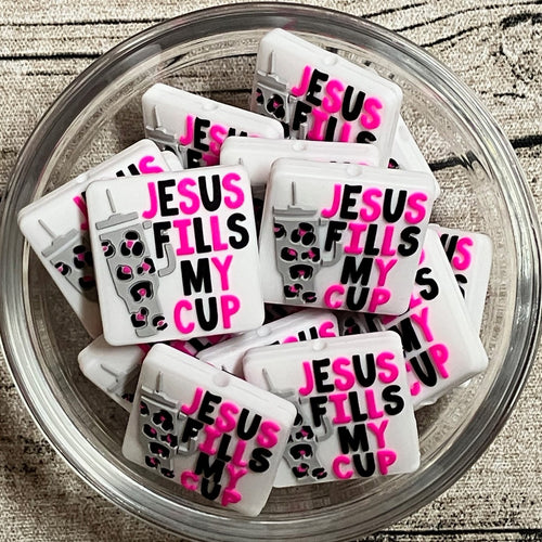 Jesus Fills My Cup Silicone Focal Bead