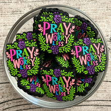 Pray More Worry Less Silicone Focal Bead