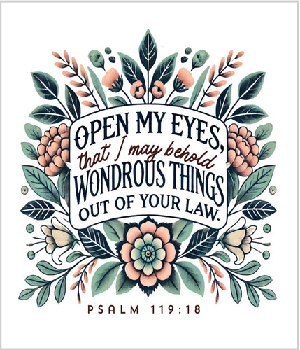 Open My Eyes Psalm 119:18 Cotton Fat Quarter Panel