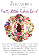 The Pretty Little Fabric Bowl Pattern