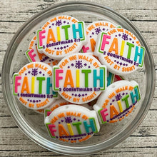 Walk By Faith 2 Corinthians 5:7 Circle Silicone Focal Bead