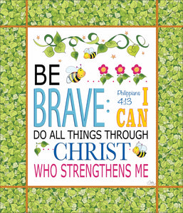 Be Brave Philippians 4:13 Fat Quarter Fabric Art Panel