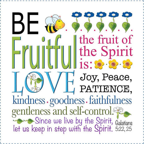 Be Fruitful Galatians 5:22 6 inch Mini Fabric Art Panel