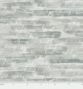 Ethereal Forest Joy In the Journey Grey Words Cotton Fabric