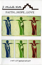 Faith Hope Love Quilt Pattern