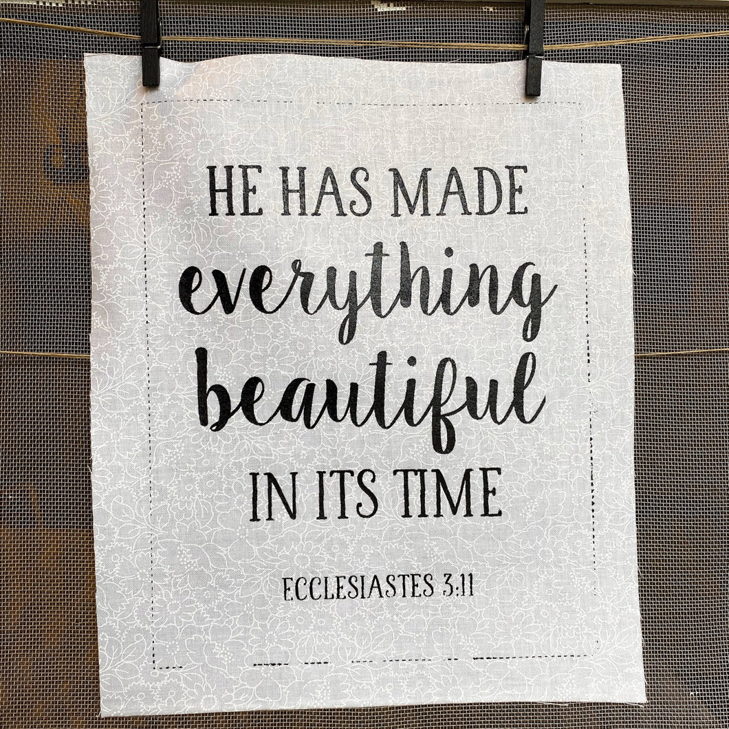 He Has Made Everything Ecclesiastes 3:11  Muslin, Floral or Star Mini Fabric Panel