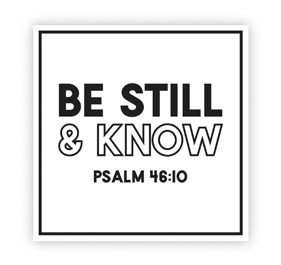 Be Still & Know Psalm 46:10 Decal Sticker