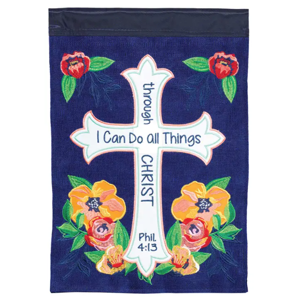 I Can Do All Things Philippians 4:13 Embroidered Cross 13x18 Garden Flag