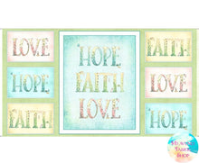 Sweet Thoughts Faith Hope Love Cotton Fabric Panel